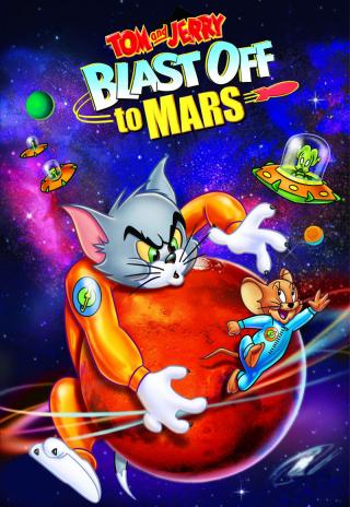 Poster Tom and Jerry Blast Off to Mars!