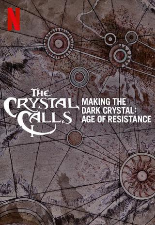 Poster The Crystal Calls - Making the Dark Crystal: Age of Resistance