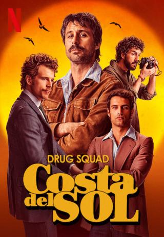 Poster Drug Squad: Costa del Sol