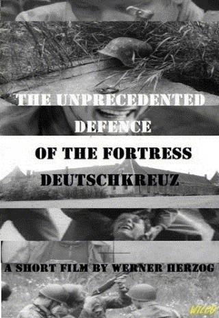 Poster The Unprecedented Defence of the Fortress Deutschkreuz