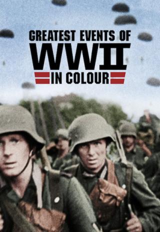 Poster Greatest Events of WWII in Colour
