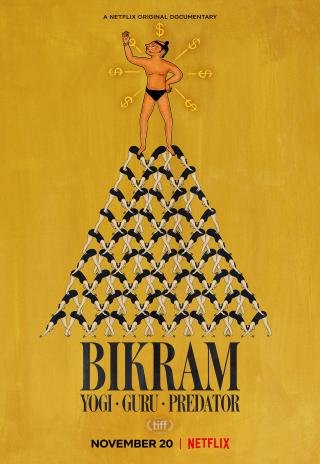 Poster Bikram: Yogi, Guru, Predator