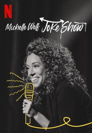 Poster Michelle Wolf: Joke Show