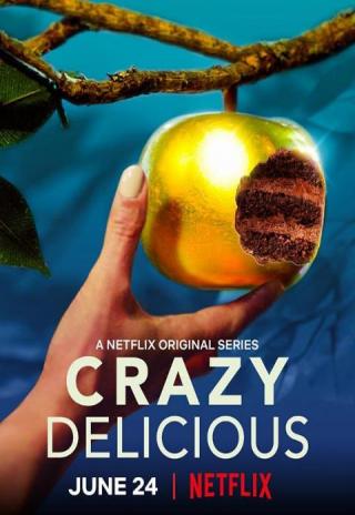 Crazy Delicious (2020)