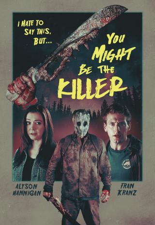 Poster You Might Be the Killer