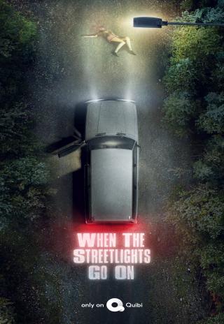 Poster When the Streetlights Go On
