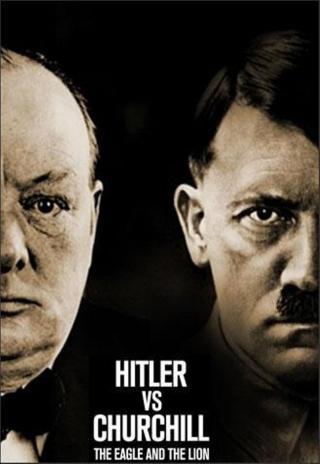 Poster Hitler vs Churchill: The Eagle and the Lion