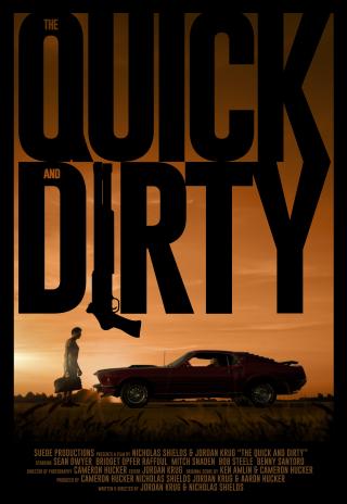 Poster The Quick and Dirty
