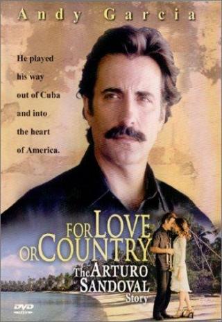 Poster For Love or Country: The Arturo Sandoval Story