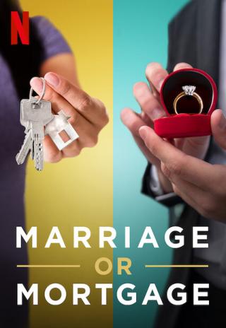 Poster Marriage or Mortgage