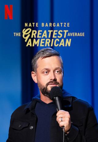 Poster Nate Bargatze: The Greatest Average American