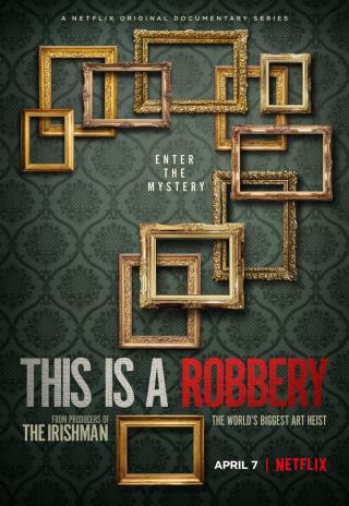 Poster This is a Robbery: The World's Biggest Art Heist