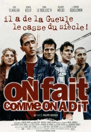 On fait comme on a dit (2000)