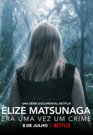 Poster Elize Matsunaga: Once Upon a Crime