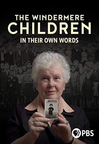 The Windermere Children: In Their Own Words (2020)