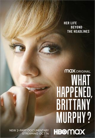 Poster What Happened, Brittany Murphy?