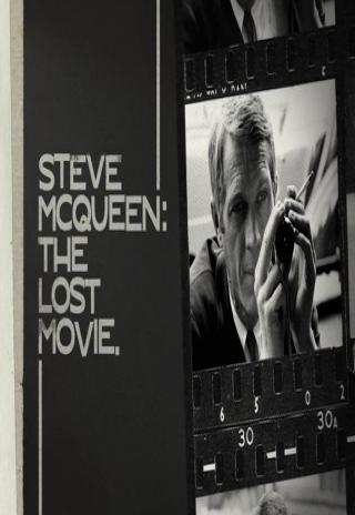 Poster Steve McQueen: The Lost Movie