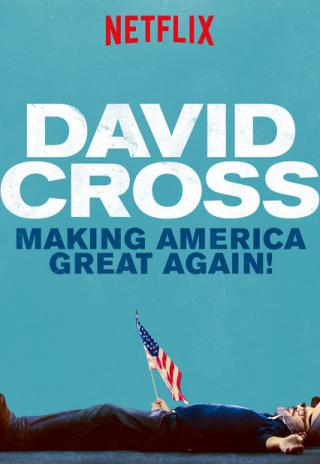 Poster David Cross: Making America Great Again