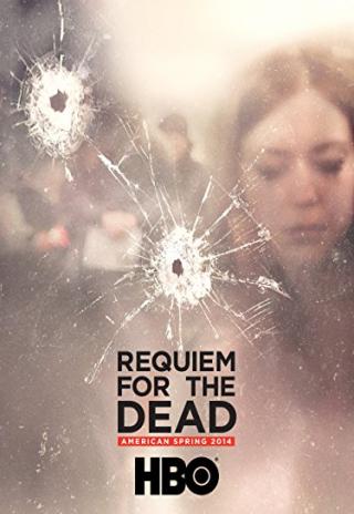 Poster Requiem for the Dead: American Spring 2014