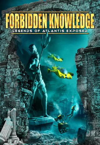 Subtitrări Forbidden Knowledge: Legends of Atlantis Exposed 2022