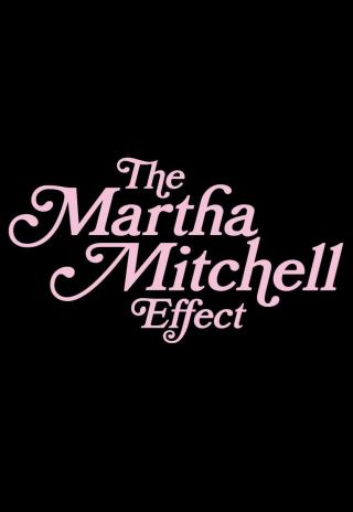 Poster The Martha Mitchell Effect
