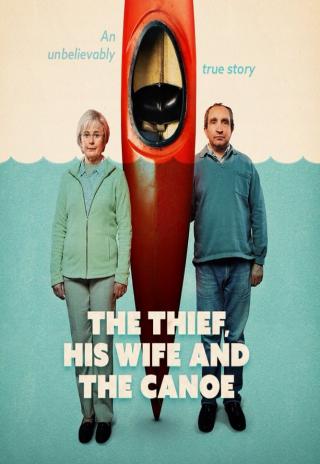 Poster The Thief, His Wife and the Canoe