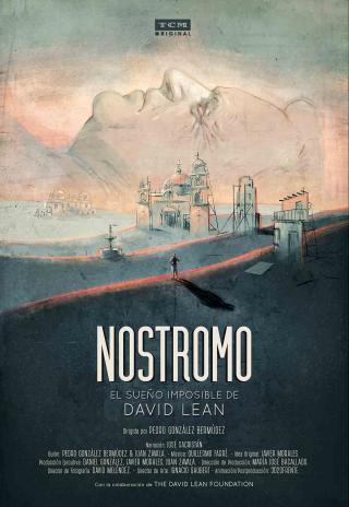 Poster Nostromo: David Lean's Impossible Dream