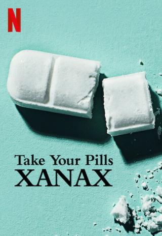 Poster Take Your Pills: Xanax