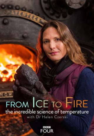 Poster From Ice to Fire: The Incredible Science of Temperature