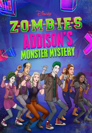 Poster ZOMBIES: Addison's Monster Mystery