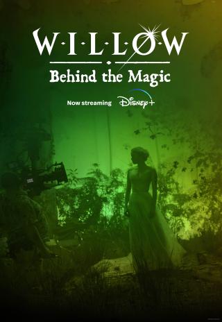 Poster Willow: Behind the Magic