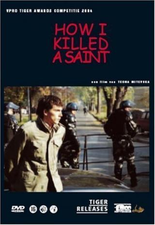How I Killed a Saint (2006)