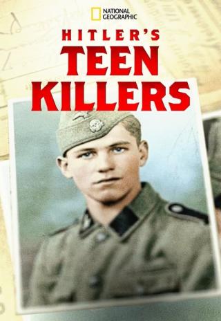 Poster Hitler's Teen Killers