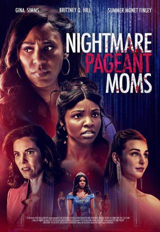 Poster Nightmare Pageant Moms