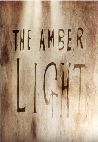 The Amber Light (2019)