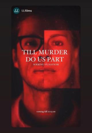 Poster Till Murder Do Us Part: Soering vs. Haysom