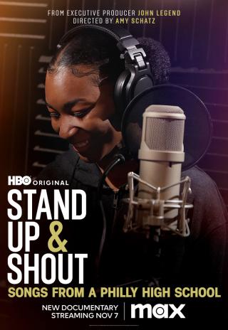 Stand Up & Shout: Songs From a Philly High School (2023)
