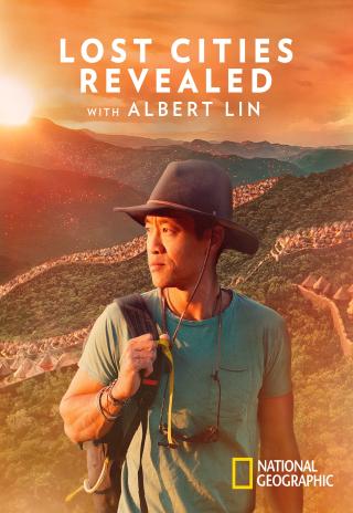 Poster Lost cities revealed with Albert Lin
