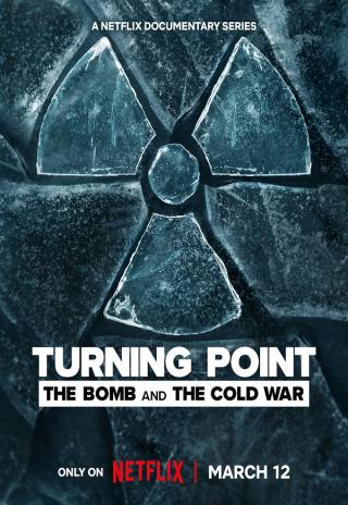 Poster Turning Point: The Bomb and the Cold War