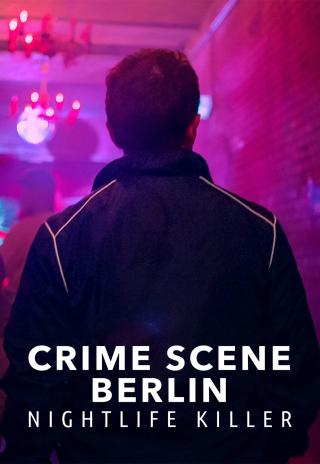 Poster Crime Scene Berlin: Nightlife Killer