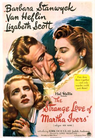 Poster The Strange Love of Martha Ivers