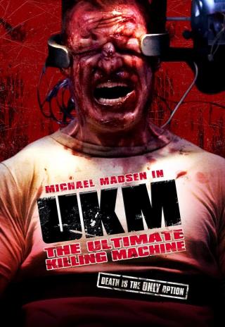 Poster UKM: The Ultimate Killing Machine