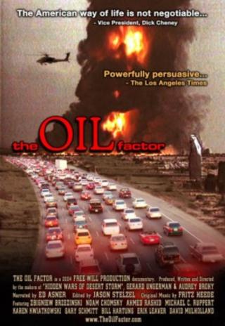 Poster The Oil Factor: Behind the War on Terror