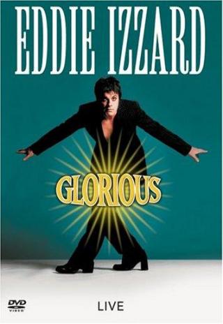 Poster Eddie Izzard: Glorious