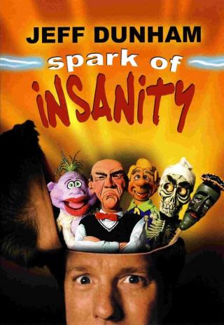 Poster Jeff Dunham: Spark of Insanity