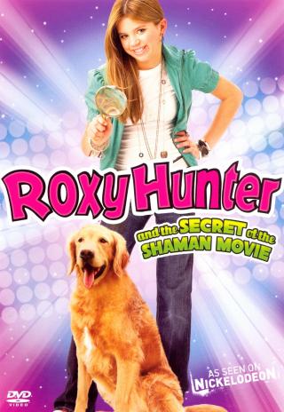 Poster Roxy Hunter and the Secret of the Shaman