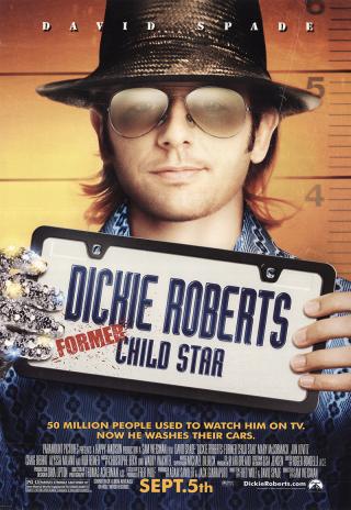 Poster Dickie Roberts: Former Child Star