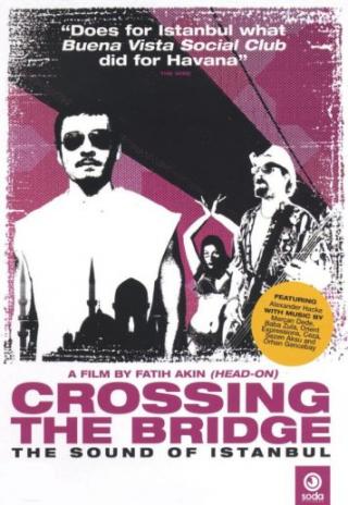 Poster Crossing the Bridge: The Sound of Istanbul