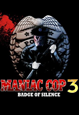 Poster Maniac Cop 3: Badge of Silence