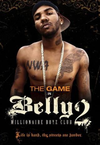 Poster Belly 2: Millionaire Boyz Club